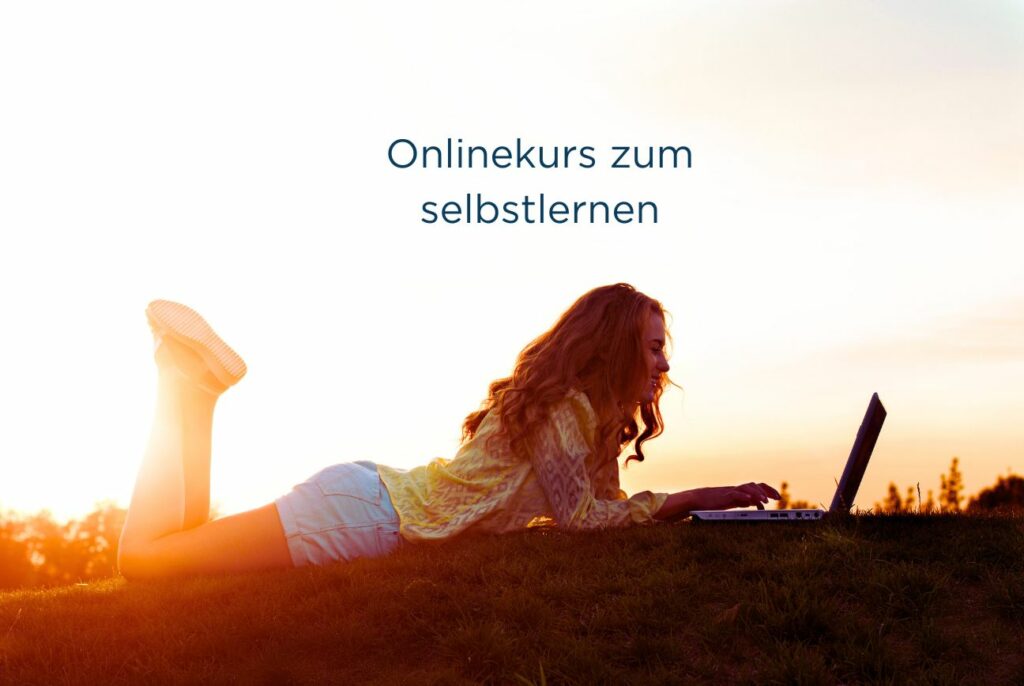 Online Kurse zum Selbstlernen